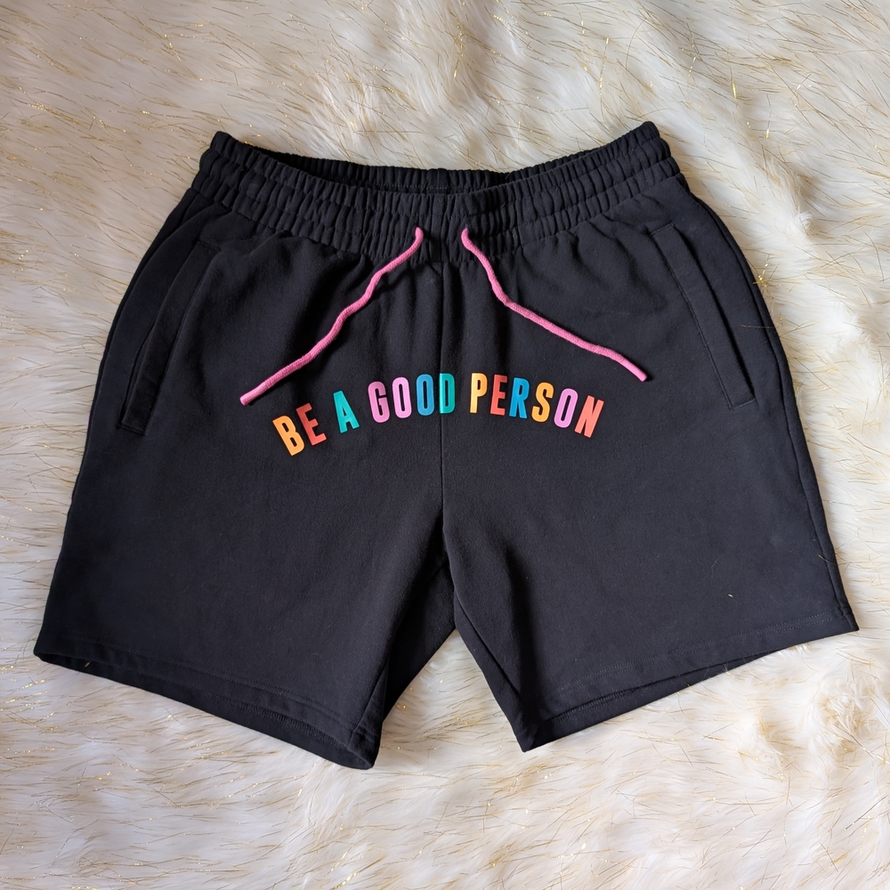 Be A Good Person Brand Black Shorts Colorful Letters. NWOT Size Medium